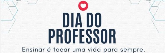 Homenagem ao dia do Professor